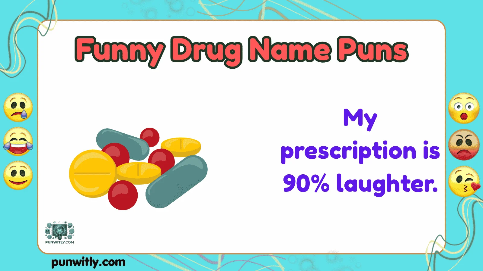 Funny Drug Name Puns