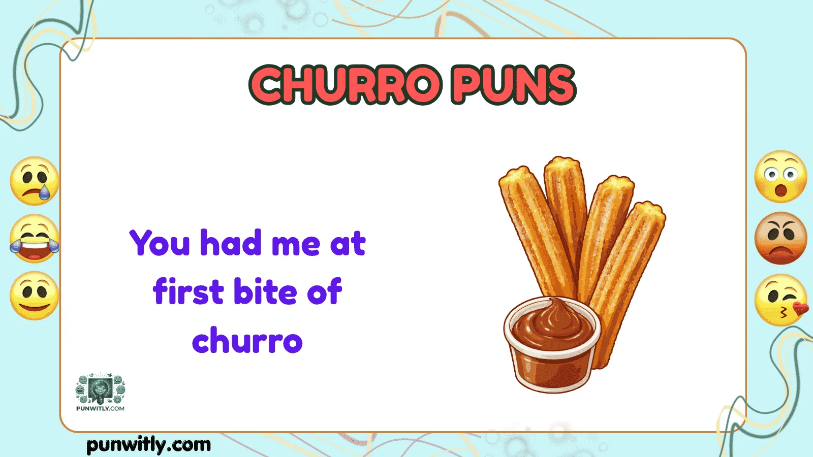 Churro Puns