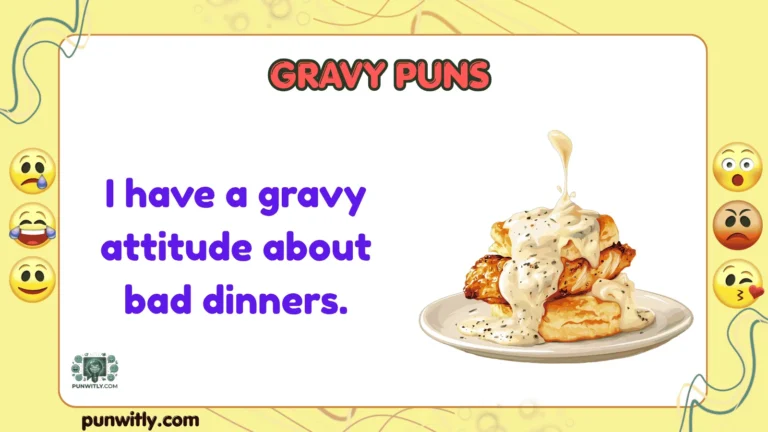 Gravy Puns