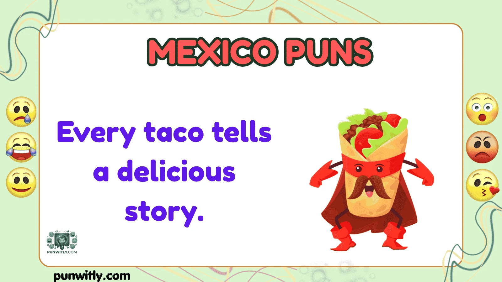 Mexico Puns