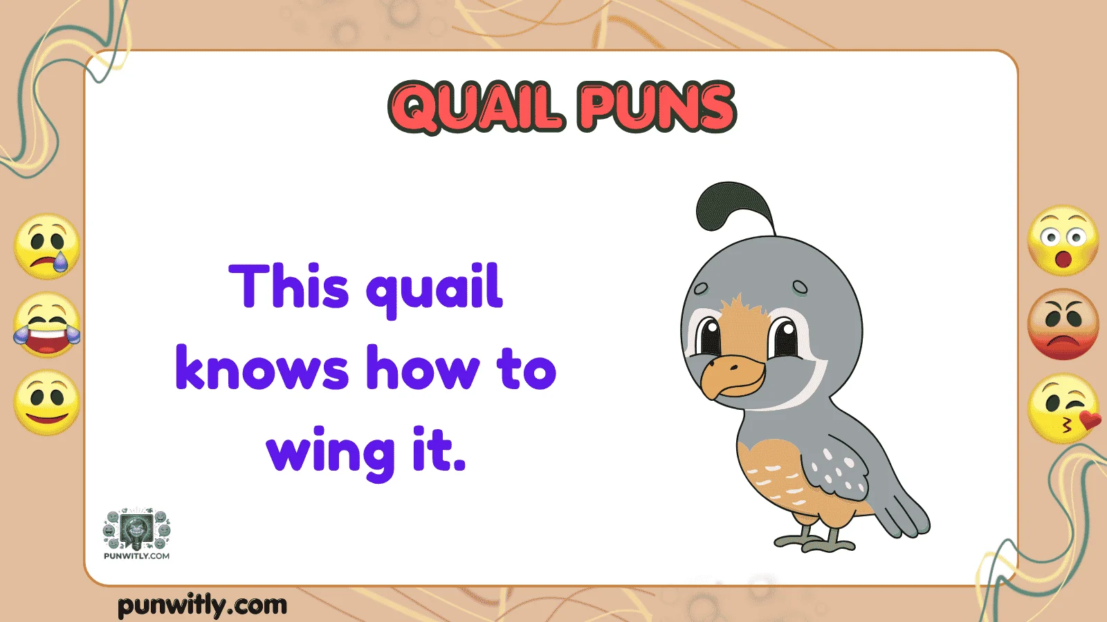 Quail Puns