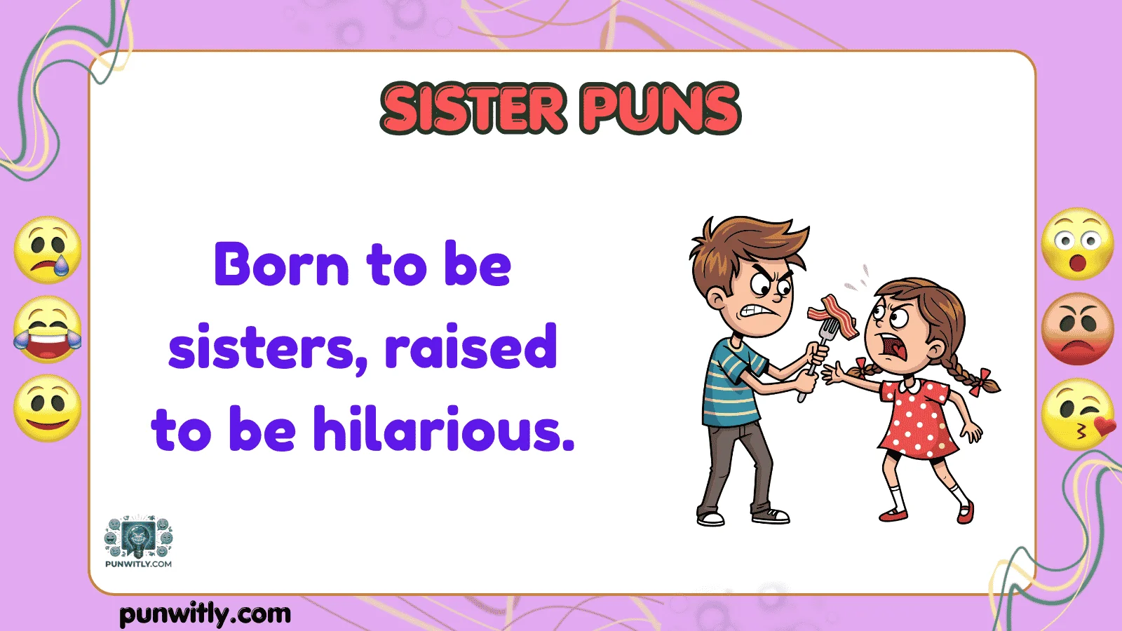 Sister Puns