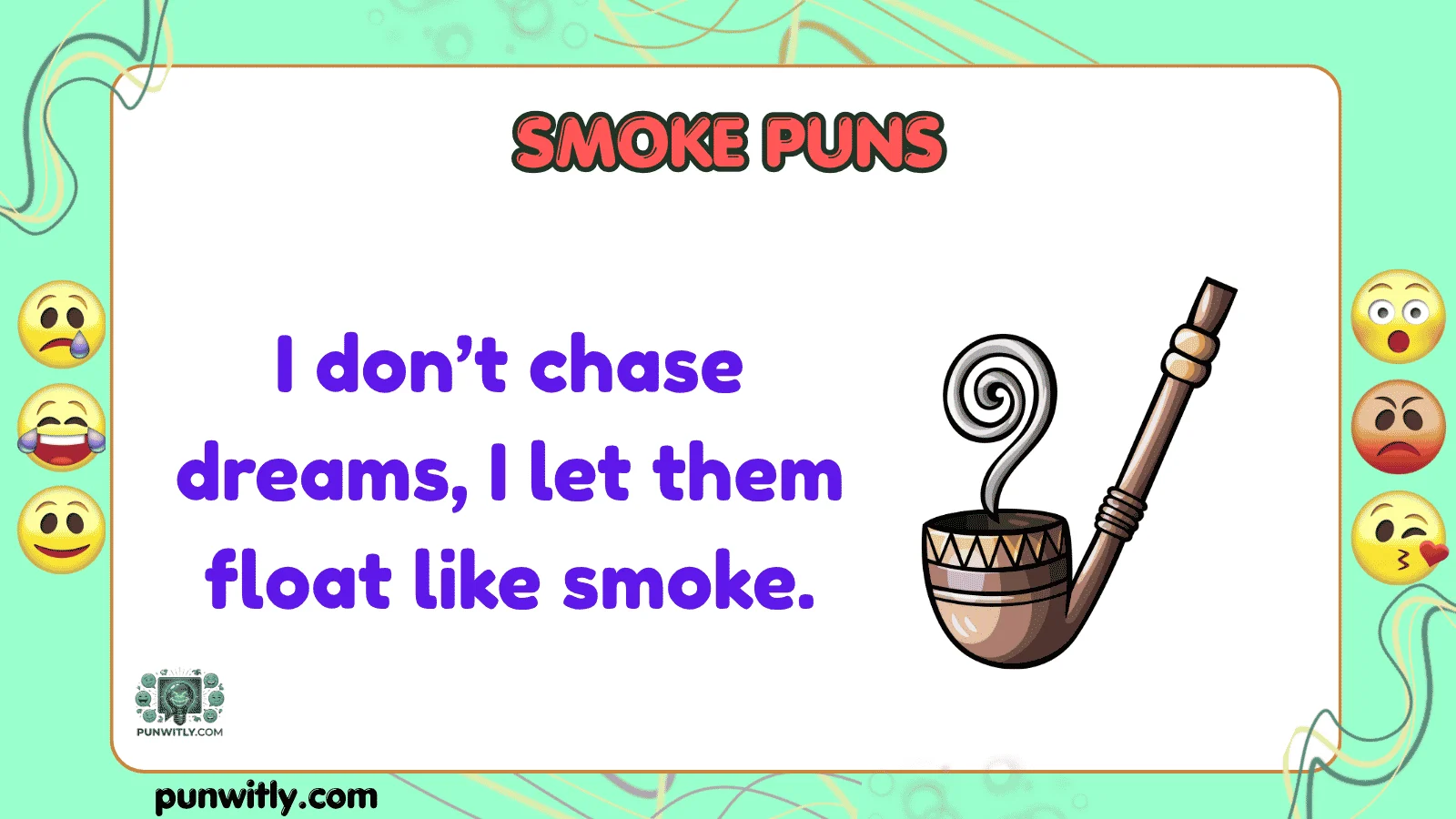 Smoke Puns