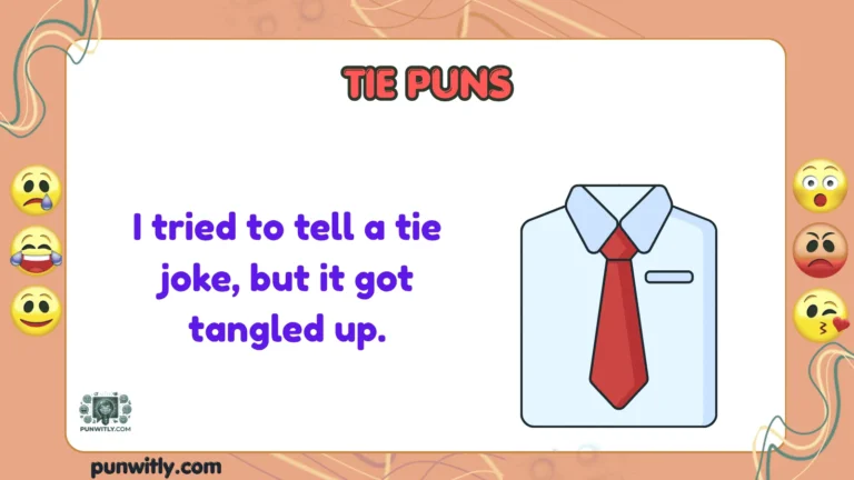 Tie Puns