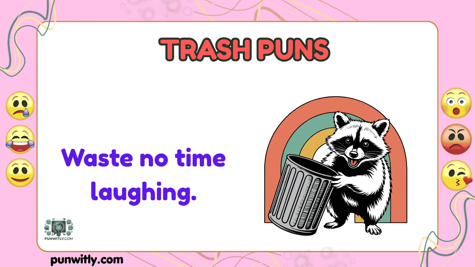 Trash Puns